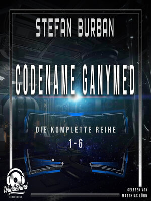 cover image of Die komplette Reihe 1-6--Codename Ganymed--Das gefallene Imperium (Ungekürzt)